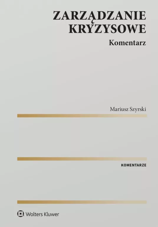 Zarządzanie kryzysowe. Komentarz - tantis.pl
