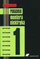 Poradnik montera elektryka. Tom 1 - tantis.pl