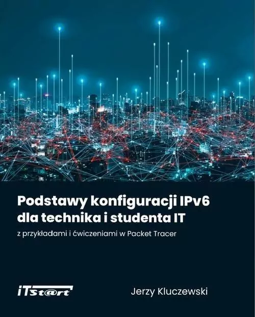 Podstawy konfiguracji IPv6 dla technika i studenta IT - tantis.pl