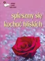 Spieszmy się kochać bliskich 4 - tantis.pl