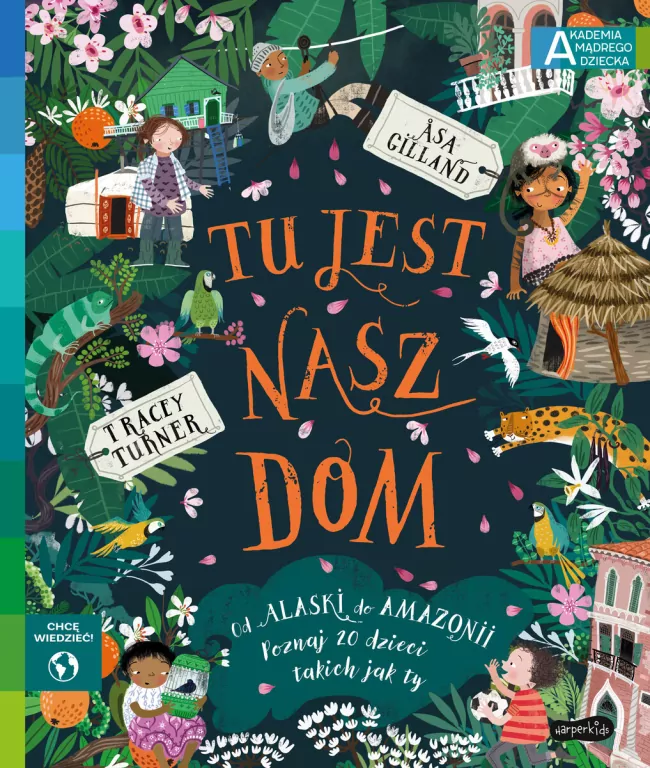 Tu jest nasz dom. Akademia mądrego dziecka - tantis.pl