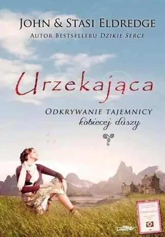Urzekająca. Odkrywanie tajemnicy kobiecej duszy - tantis.pl