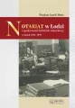 Notariat w Łodzi i społeczność łódzkich notariuszy - tantis.pl