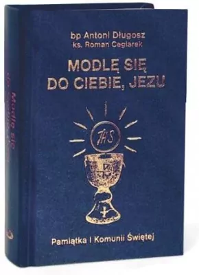 Modlę się do Ciebie, Jezu w.granatowa