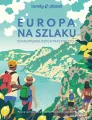 Europa na szlaku. 50 najpiękniejszych tras pieszych - tantis.pl