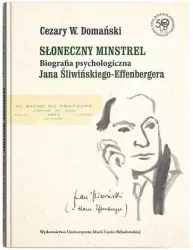 Słoneczny minstrel. Biografia psychologiczna...