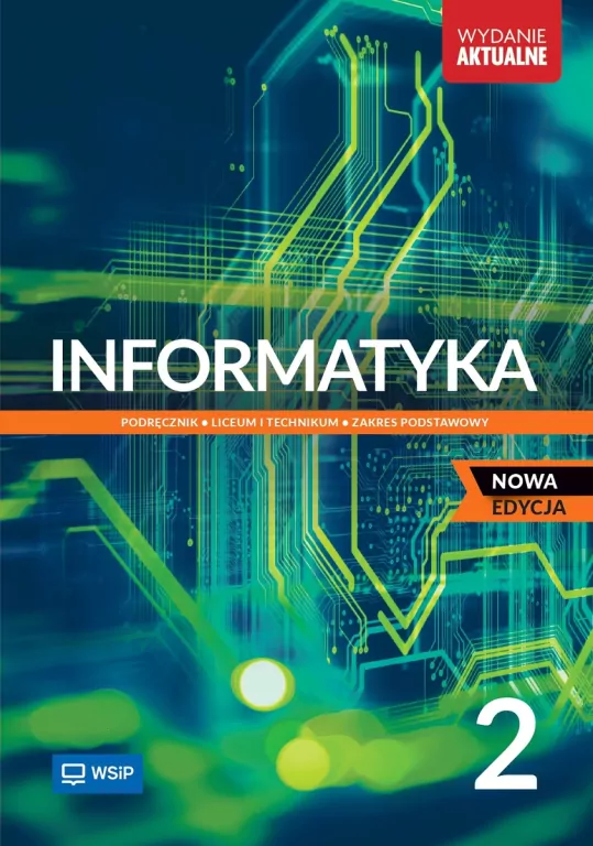 Informatyka 2. Podręcznik dla liceum i technikum. Zakres podstawowy. Nowa edycja - tantis.pl