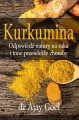 Kurkumina. Odpowiedź natury na raka i inne przewlekłe choroby - tantis.pl