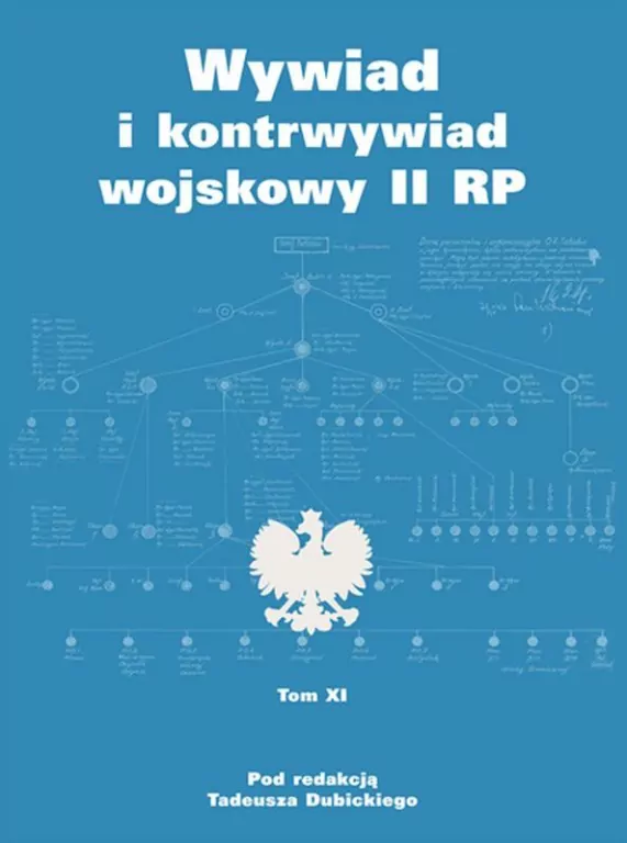 Wywiad i kontrwywiad wojskowy II RP. Tom 11 - tantis.pl