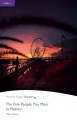 The Five People You Meet in Heaven. Book with Digital Version and audio. Level 5 - tantis.pl