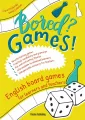 Bored Games. English board games for learners and teachers. Gry do nauki angielskiego - tantis.pl