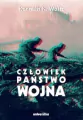 Człowiek, państwo, wojna - tantis.pl