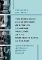 The Discursive Construction of Foreign Language Pedagogy At The University Level In Poland - tantis.pl