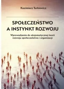 Społeczeństwo a instynkt rozwoju - tantis.pl