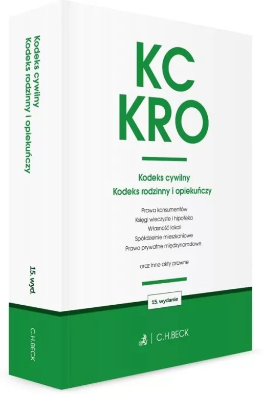 KC. KRO. Kodeks cywilny. Kodeks rodzinny.. w.15 - tantis.pl