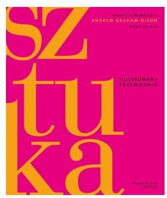 Sztuka. Ilustrowany przewodnik - tantis.pl
