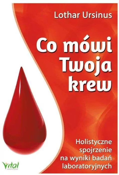 Co mówi Twoja krew. Holistyczne spojrzenie na wyniki badań laboratoryjnych - tantis.pl