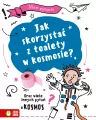 Mam pytanie. Jak skorzystać z toalety w kosmosie? - tantis.pl