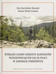 Wybrane zasoby osobiste kandydatów przygotowujących się do pracy w zawodach pomocowych