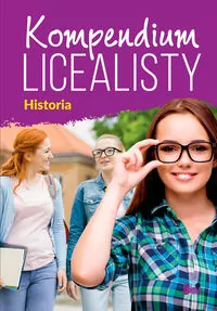 Historia. Kompendium licealisty - tantis.pl