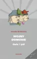 Wojny domowe. Dwie i pół - tantis.pl