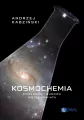 Kosmochemia. Ewolucja i budowa Wszechświata - tantis.pl