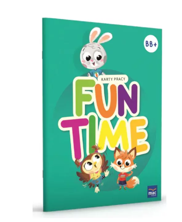 Fun Time. Karty pracy. Pięciolatki i Sześciolatki. Poziom B i B+. Pakiet - tantis.pl