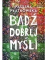 Bądź dobrej myśli. Wielkie Litery - tantis.pl