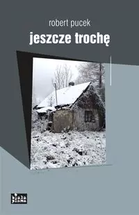 Jeszcze trochę. Biała plama