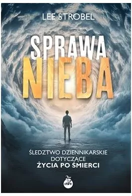 Sprawa nieba. Śledztwo dziennikarskie dotyczące... - tantis.pl