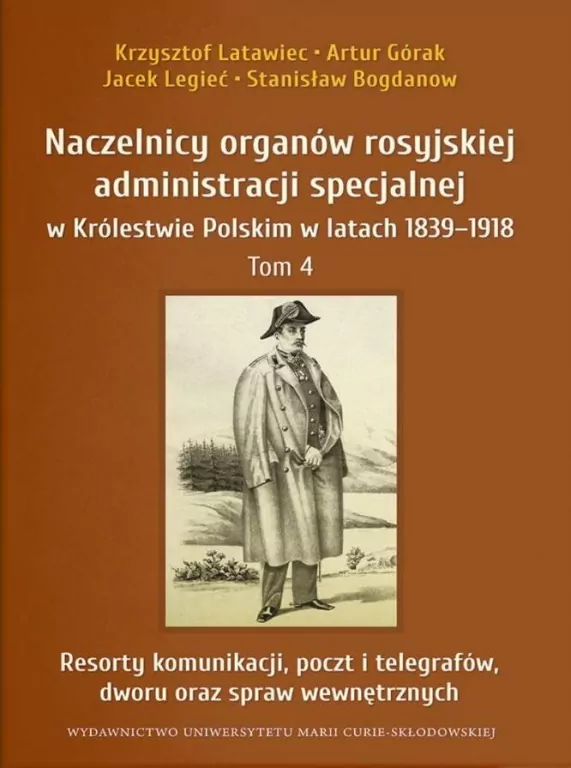 Naczelnicy organów rosyjskiej administracji... T.4 - tantis.pl