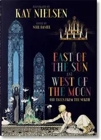 Kay Nielsen. East of the Sun and West of the Moon - tantis.pl