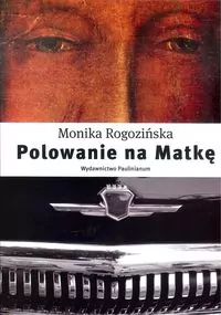 Polowanie na Matkę - tantis.pl