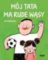 Mój tata ma rude wąsy - tantis.pl