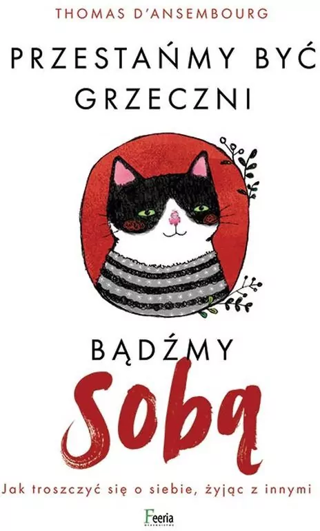 Przestańmy być grzeczni, bądźmy sobą - tantis.pl