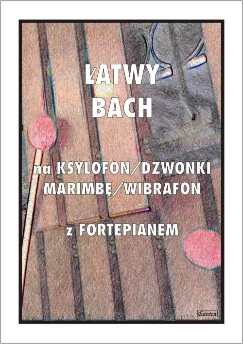 Łatwy Bach na ksylofon/dzwonki/marimbę/wibrafon... - tantis.pl