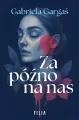 Za późno na nas wyd. kieszonkowe - tantis.pl