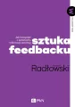 Sztuka feedbacku. Jak korzystać z potencjału informacji zwrotnej - tantis.pl