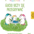 Gucio uczy się przegrywać. Przygody Gucia - tantis.pl