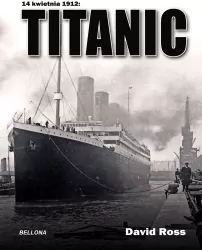 14 kwietnia 1912: Titanic