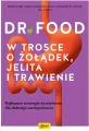 Dr Food. W trosce o żołądek, jelita i trawienie - tantis.pl