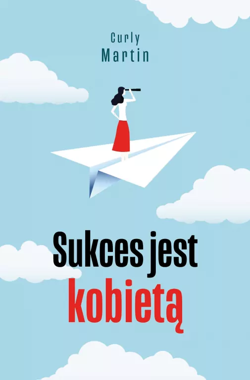 Sukces jest kobietą. Drogowskazy wyd. 2 - tantis.pl