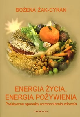 Energia życia. Energia Pożywienia - tantis.pl