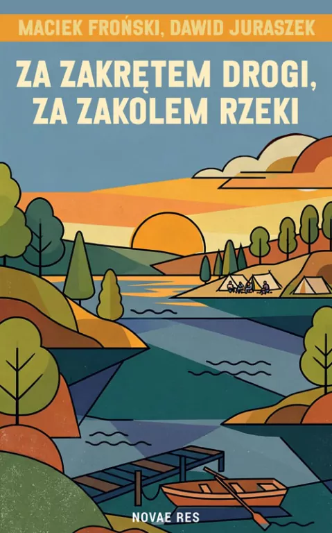 Za zakrętem drogi, za zakolem rzeki - tantis.pl