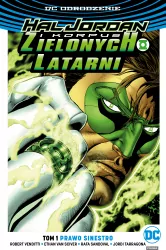 Prawo Sinestro. Hal Jordan i Korpus Zielonych Latarni. Tom 1