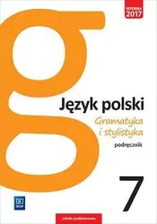 Język polski 7. Gramatyka i stylistyka. Podręcznik