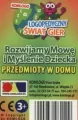 Rozwijamy mowę i myślenie dziecka. Przedmioty w domu. - tantis.pl