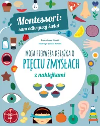 Moja pierwsza książka o pięciu zmysłach