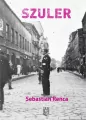 Szuler. Opowieść o królu Mońku Merinie i jego... - tantis.pl