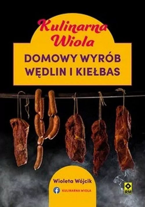 Domowy wyrób wędlin i kiełbas. Kulinarna Wiola - tantis.pl